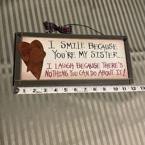 Sister Funny Wall Sign - White with Red Text & Rust Hearts